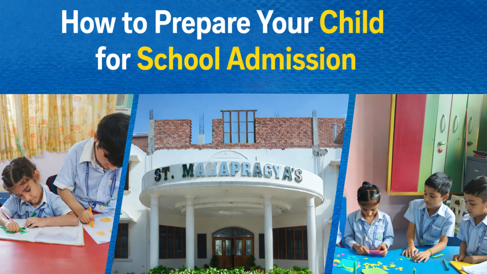 How to Prepare Your Child for School Admission
